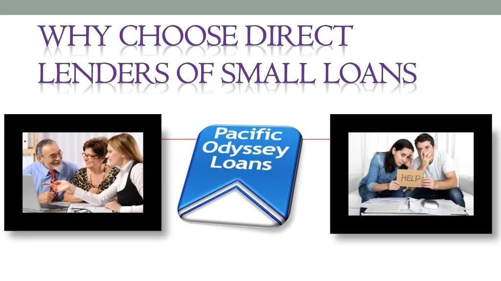 why choose direct lenders of small loans