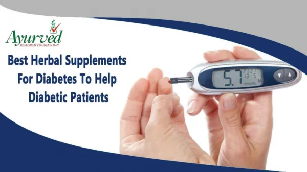 Best Herbal Supplements For Diabetes To Help Diabetic Patients