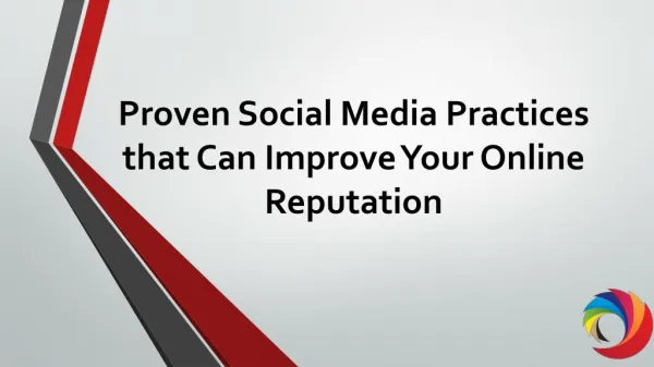 Proven social media practices that can improve your online reputation