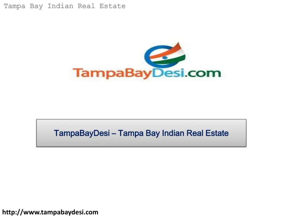 tampabaydesi tampa bay indian real estate