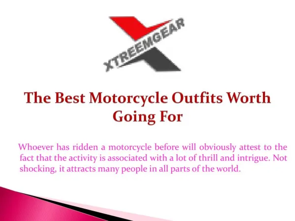 The Best Motorcycle Outfits Worth Going For