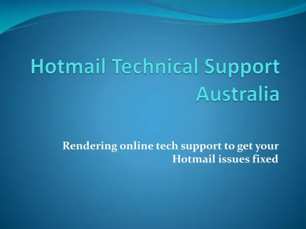 Rendering on the web technical support to get your Hotmail issues settled