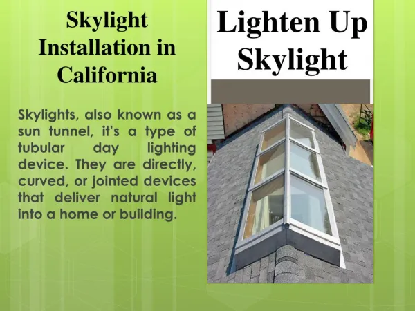 Best tube skylight installator and repairing centre in California