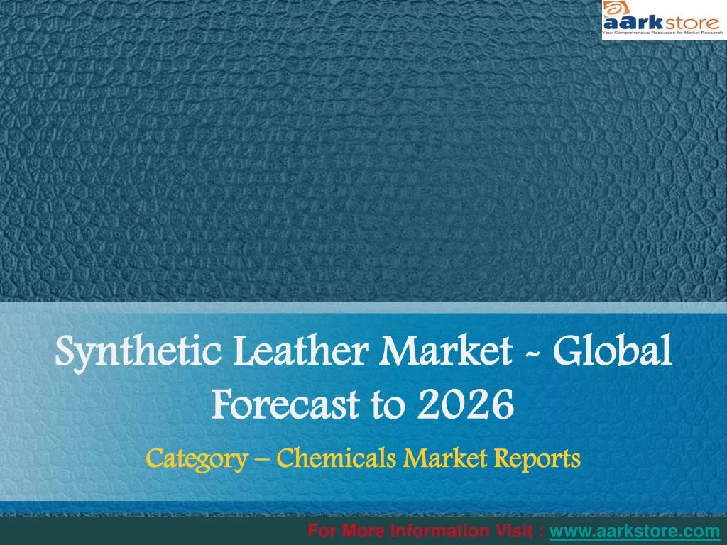 synthetic leather market global forecast to 2026