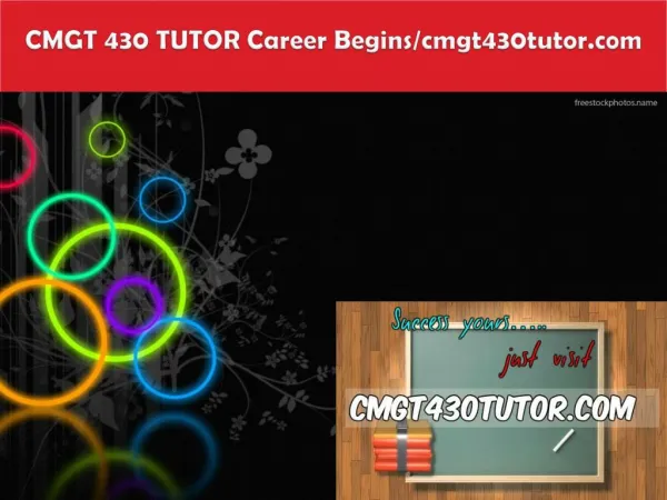 CMGT 430 TUTOR Career Begins/cmgt430tutor.com