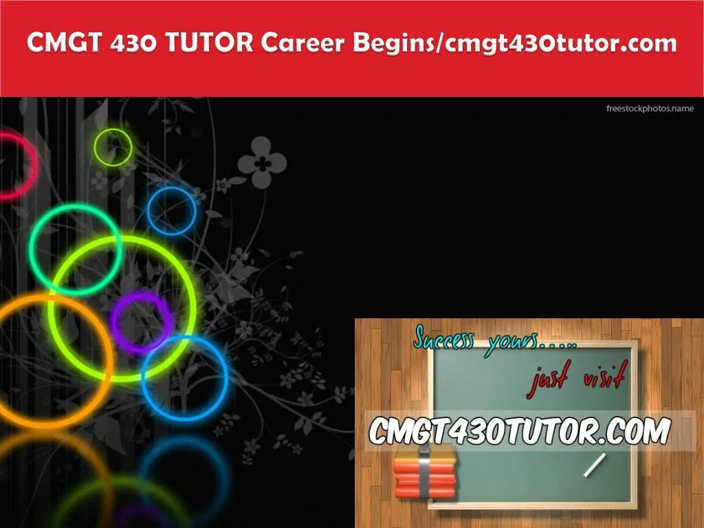 cmgt 430 tutor career begins cmgt430tutor com