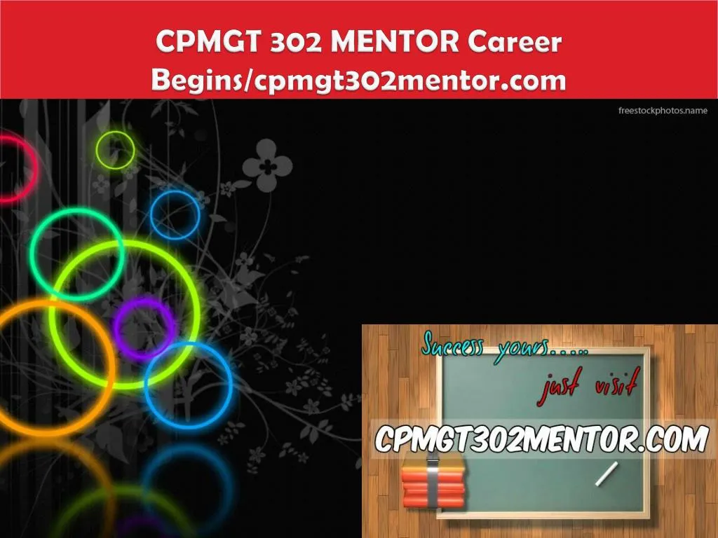 cpmgt 302 mentor career begins cpmgt302mentor com