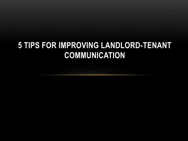 5 Tips for Improving Landlord-Tenant Communication