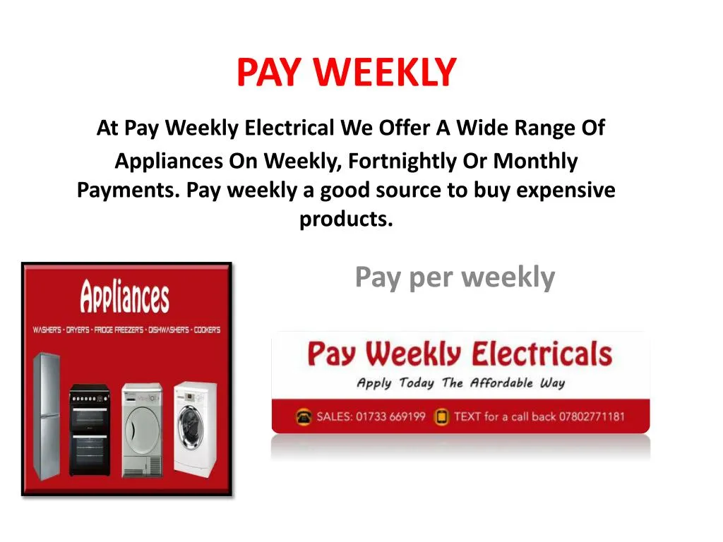 pay per weekly