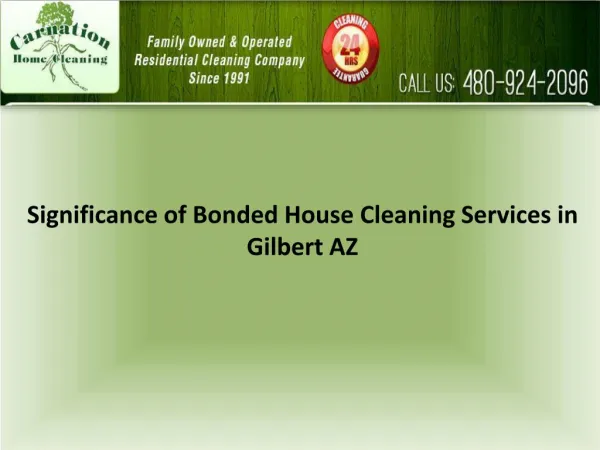 Significance of Bonded House Cleaning Services in Gilbert AZ
