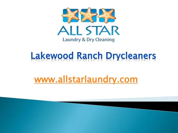 Lakewood Ranch Drycleaners - www.allstarlaundry.com