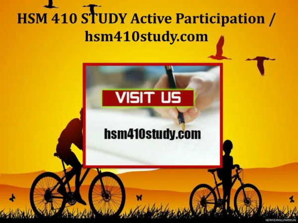 HSM 410 STUDY Active Participation/hsm410study.com