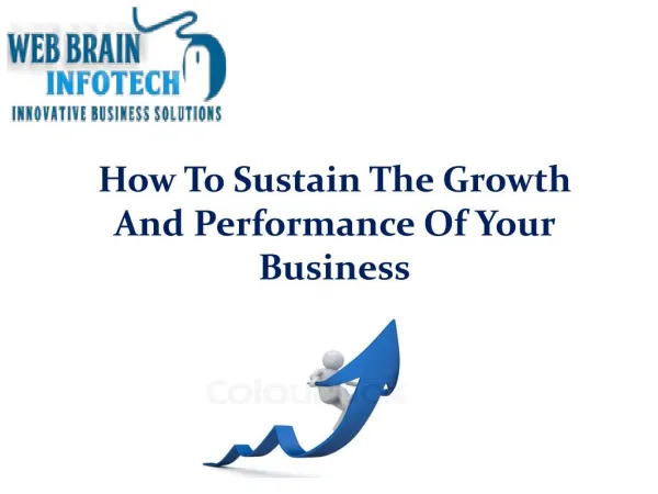 How To Sustain The Growth And Performance Of Your Business