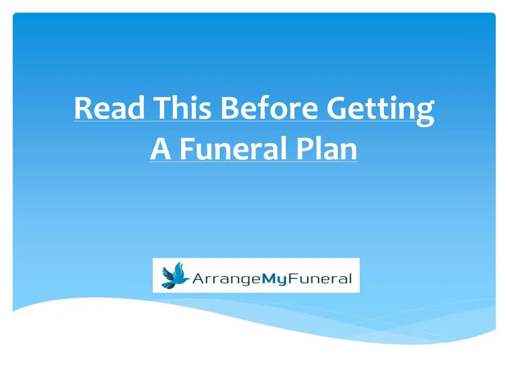 read this before getting a funeral plan