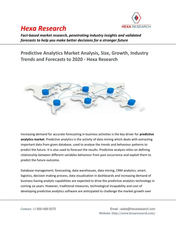Predictive Analytics Market Analysis, Size, Growth, Industry Trends and Forecasts to 2020 - Hexa Research