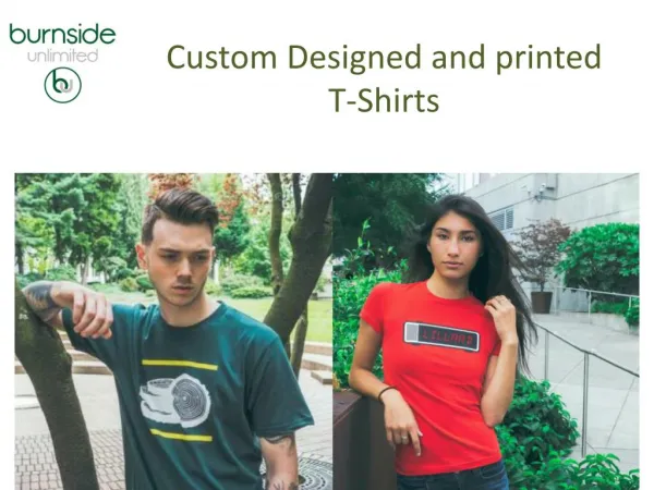 Custom Designed and printed T-Shirts
