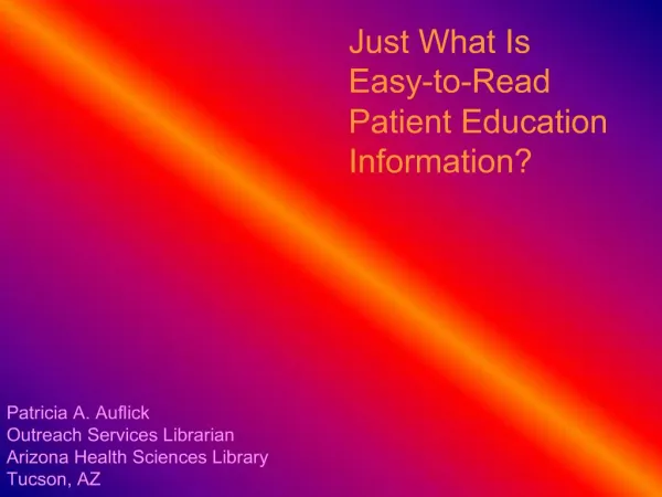 Just What Is Easy-to-Read Patient Education Information