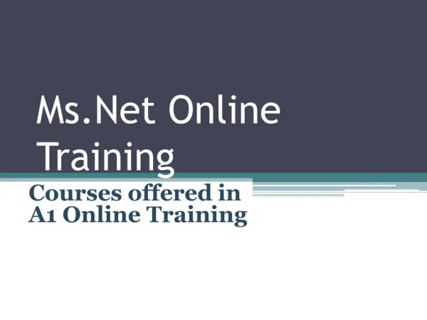 Online.NET Online Training, ASP.NET Courses, Dot Net, C#, VB.Net Training in Inida,USA,Uk,Canada, Australia, Dubai