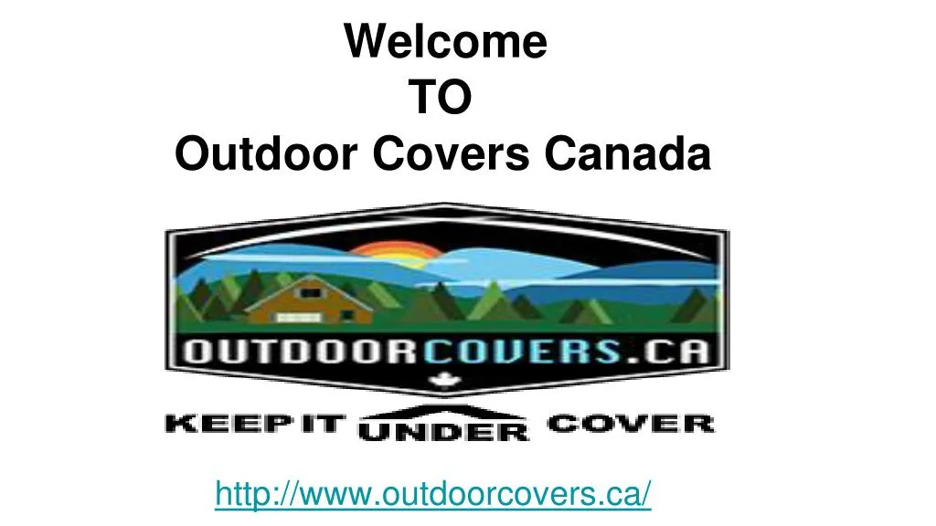 welcome to outdoor covers canada