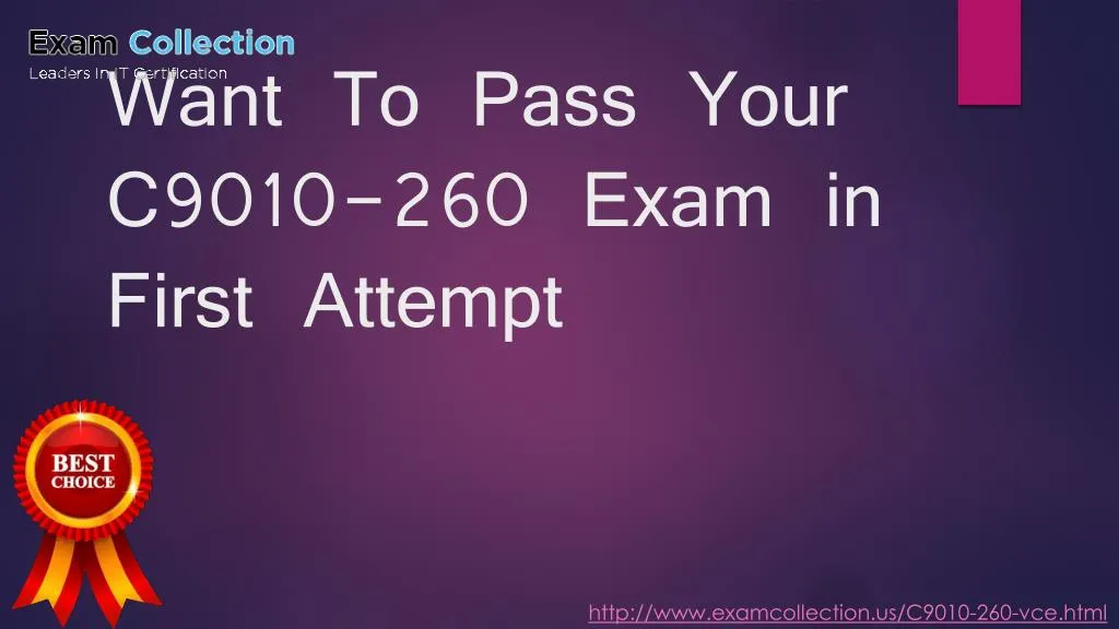 want to pass your c9010 260 exam in first attempt