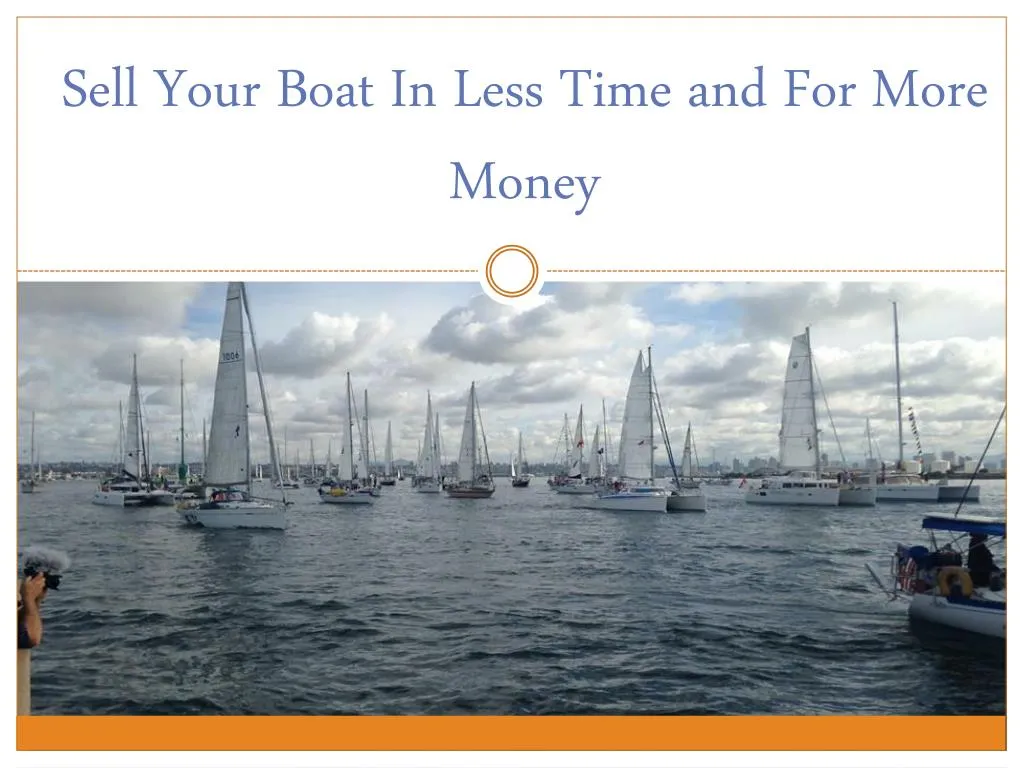 sell your boat in less time and for more money