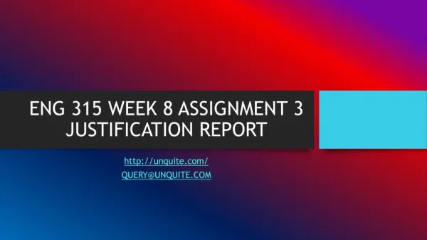 eng 315 week 8 assignment 3 justification report