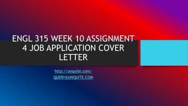 ENGL 315 WEEK 10 ASSIGNMENT 4 JOB APPLICATION COVER LETTER