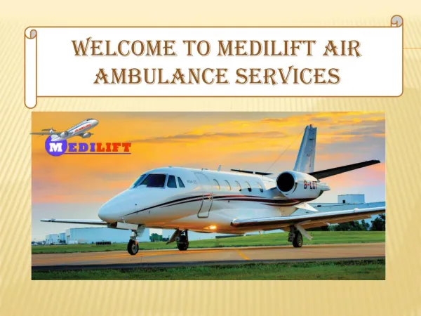 Air Ambulance Services in Ranchi and Allahabad Presentation
