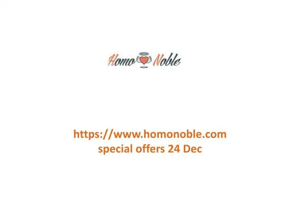 www.homonoble.com special offers 24 Dec