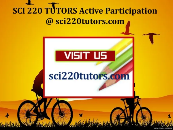 SCI 220 TUTORS Active Participation / sci220tutors.com