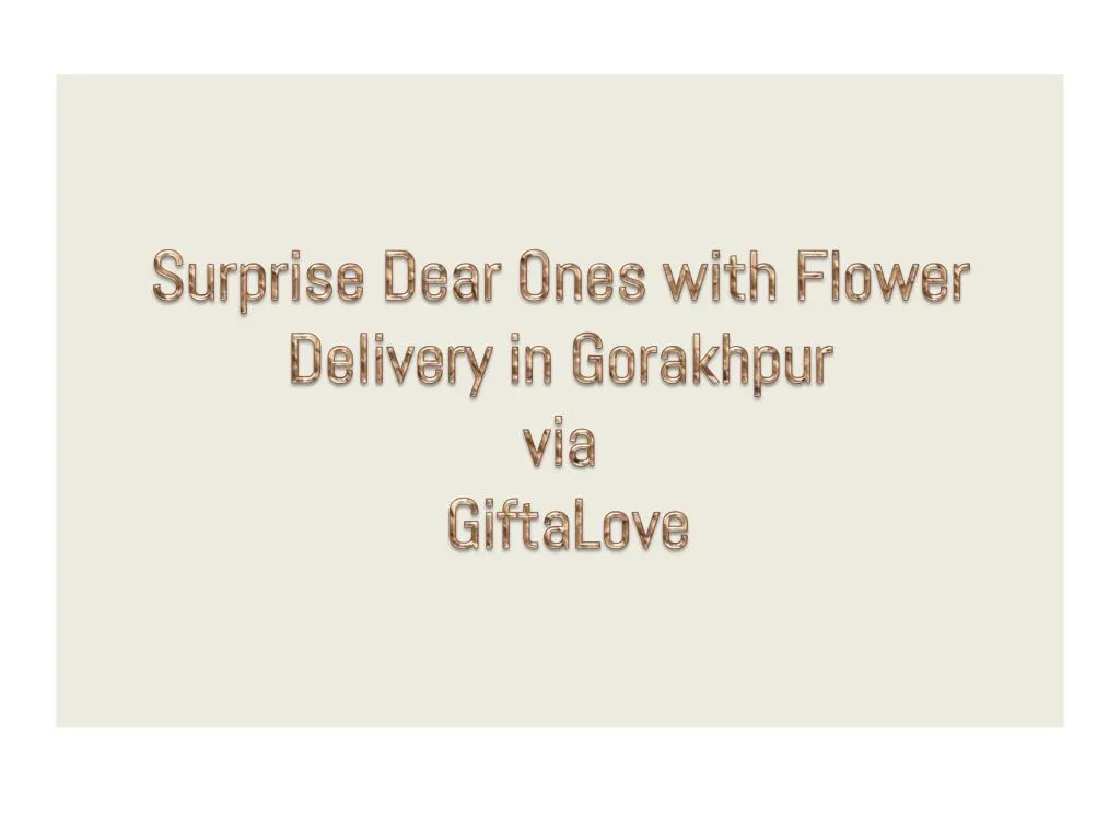 surprise dear ones with flower delivery in gorakhpur via giftalove