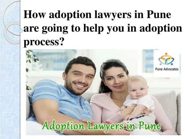 What is the Credibility of Adoption Lawyers Pune in the Society?