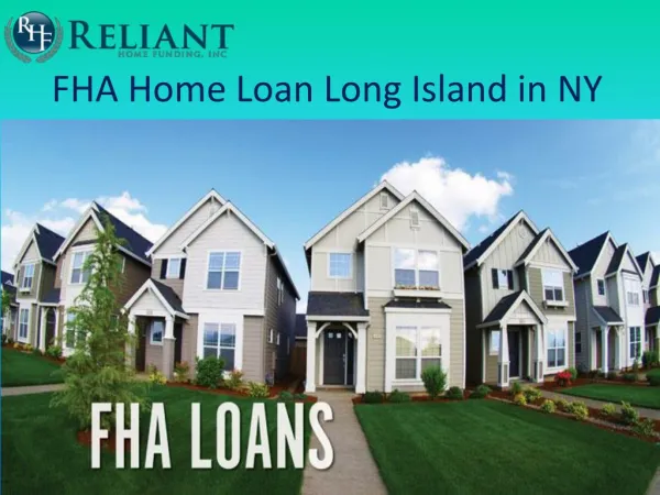 FHA Home Loan Long Island in NY