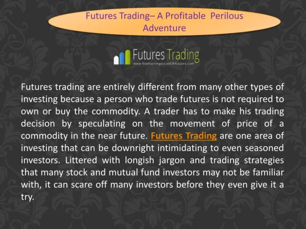 Futures Trading– A Profitable Perilous Adventure