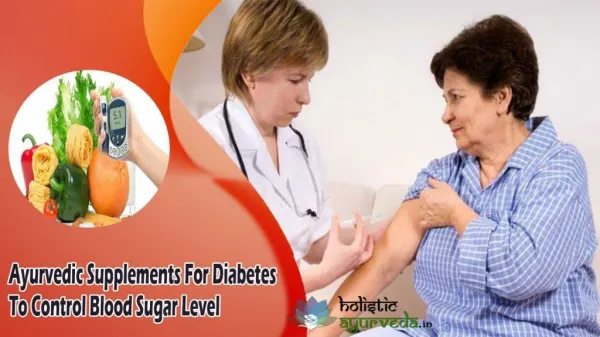 Ayurvedic Supplements For Diabetes To Control Blood Sugar Level