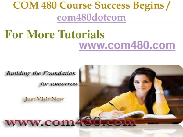 COM 480 Course Success Begins / com480dotcom