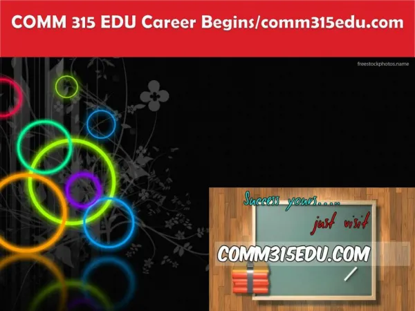 COMM 315 EDU Career Begins/comm315edu.com