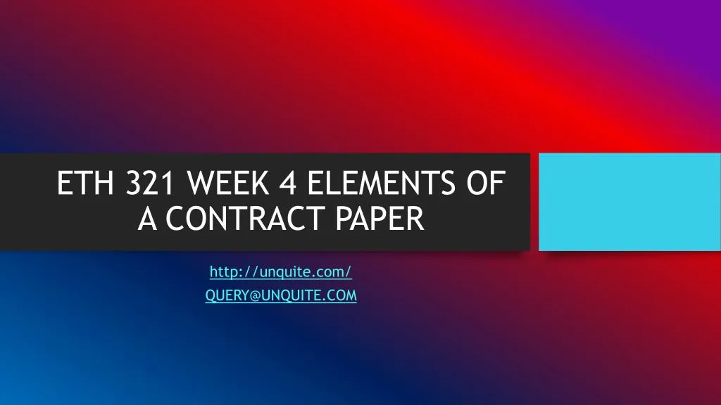 eth 321 week 4 elements of a contract paper