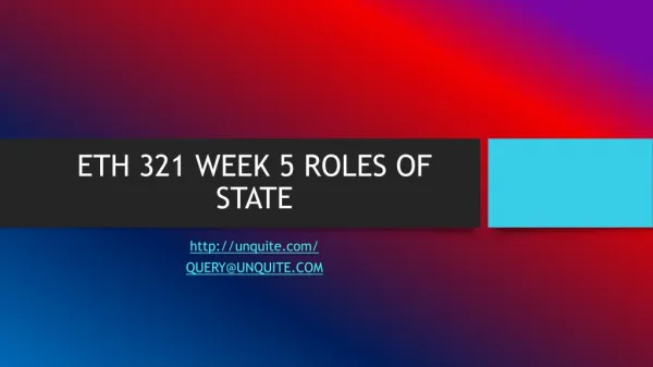 ETH 321 WEEK 5 ROLES OF STATE