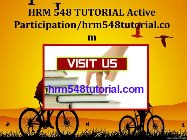 HRM 548 TUTORIAL Active Participation/hrm548tutorial.com