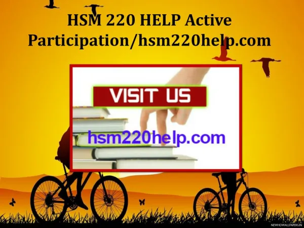 HSM 220 HELP Active Participation/hsm220help.com