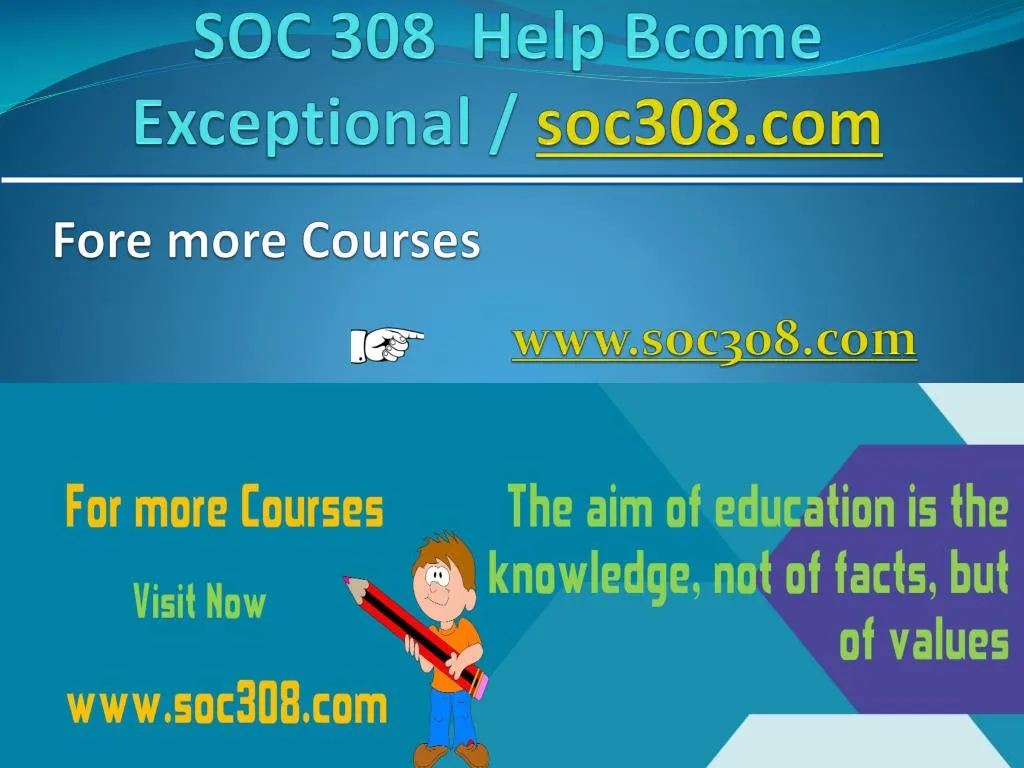 soc 308 help bcome exceptional soc308 com
