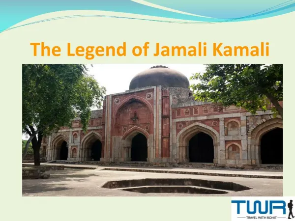 The Legend of Jamali Kamali