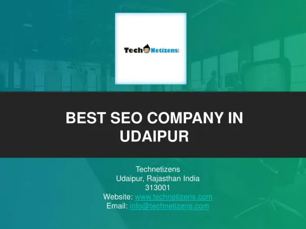 Best SEO company in Udaipur : Technetizens