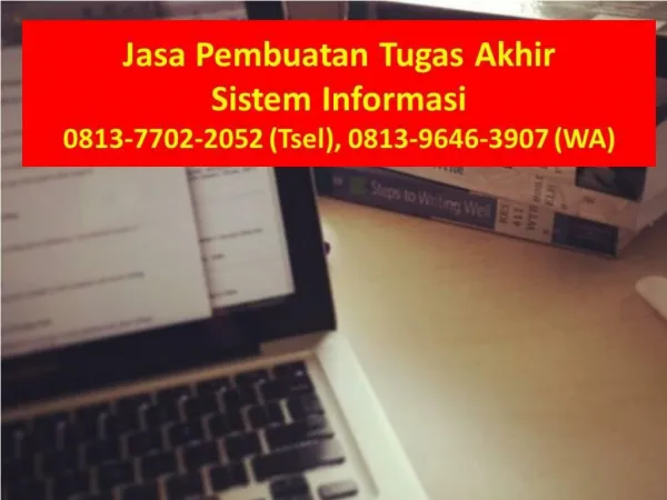 0813-7702-2052 (Tsel), Jasa skripsi sistem informasi