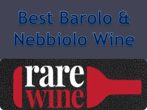 Best Barolo & Nebbiolo Wine