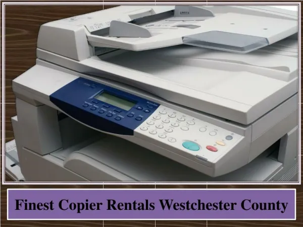 Finest Copier Rentals Westchester County