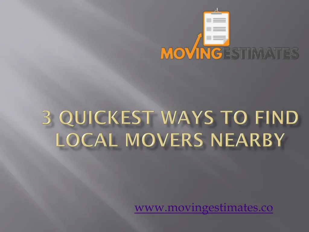 3 quickest ways to find local movers nearby
