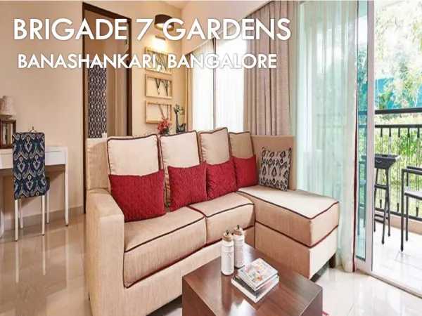 Lavish Apartments by Brigade 7 Gardens, Bangalore | Call: ( 91) 9953 5928 48