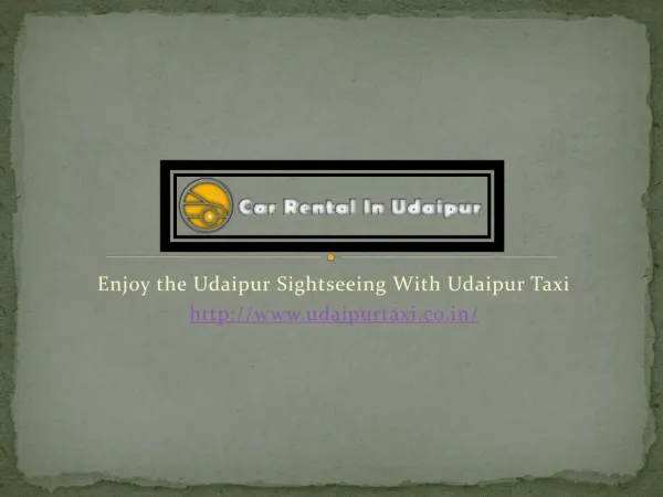 Enjoy the Udaipur Sightseeing With Udaipur Taxi